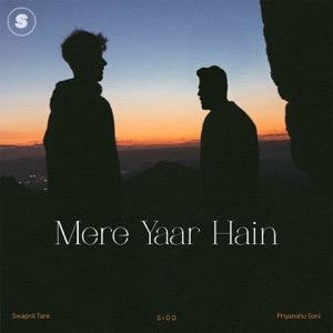 Mere Yaar Hain (feat. Priyanshu Soni)