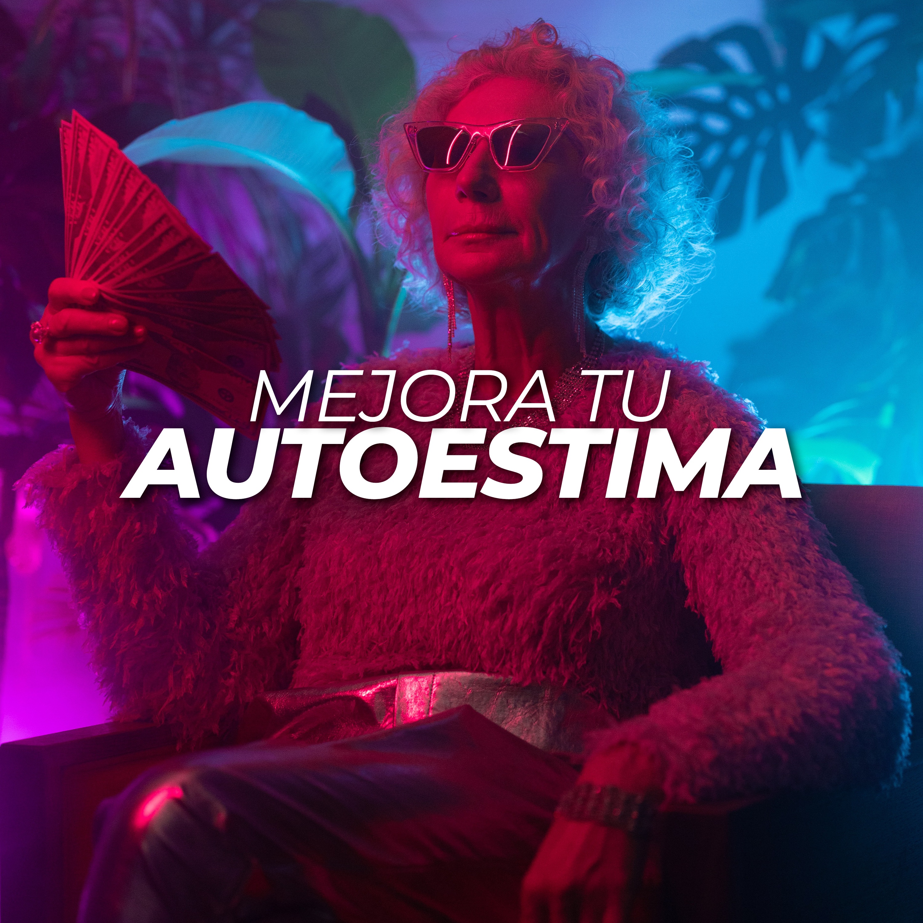 Mejora tu autoestima