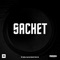 Sachet - Motega Production lyrics