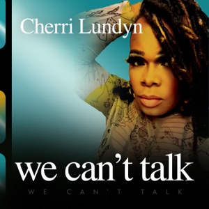 We Can't Talk (feat. Tevin Campbell)