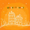 When It Snows - Single