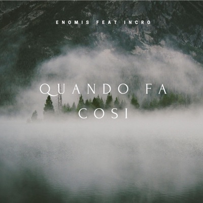 Quando fa così (feat. Incro) - Single