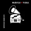 [Marcelo Varas] - Me Compré el Mundo