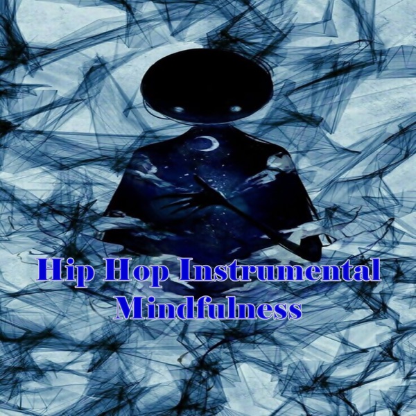 Hip Hop Instrumental Mindfulness
