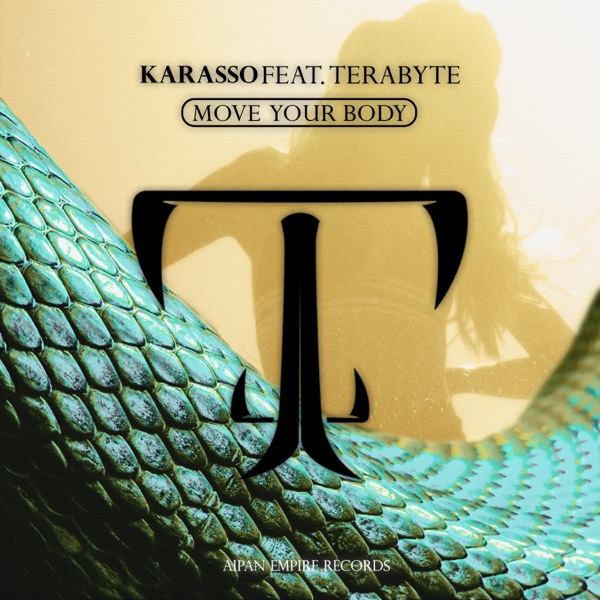 Move Your Body (feat. TERABYTE) - Single