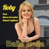 Balla bella (feat. Marco Ferracini & Gianni Cagliano) [Dance] - Single