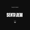 Senta Bem - Single