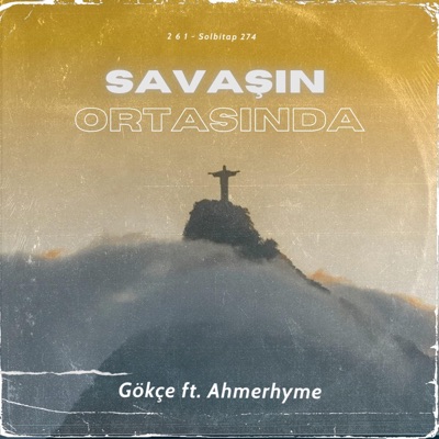 Savaşın Ortasında (feat. Thxgokce) - Single