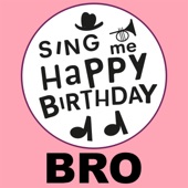 Happy Birthday Bro (Gospel Version) artwork