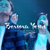 Berseru Yesus (Live) - Single