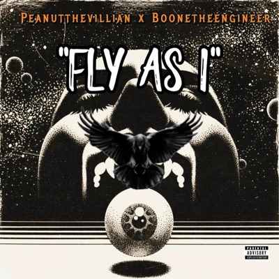 Fly As I (feat. Boone the engineer) - Single