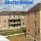 Ghetto Gospel - Spacewrld lyrics