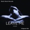 Leave Me artwork