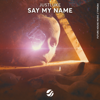 Justluke - Say My Name artwork