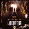 My Warrior Liberation Vol 1 (feat. Reggae Dancehall Army-Africa-G2) - Single