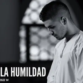 La humildad: Experiencias AA