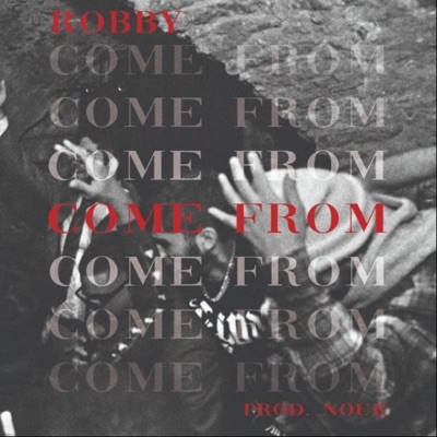 Come From (feat. Nour Al FLK) - Single