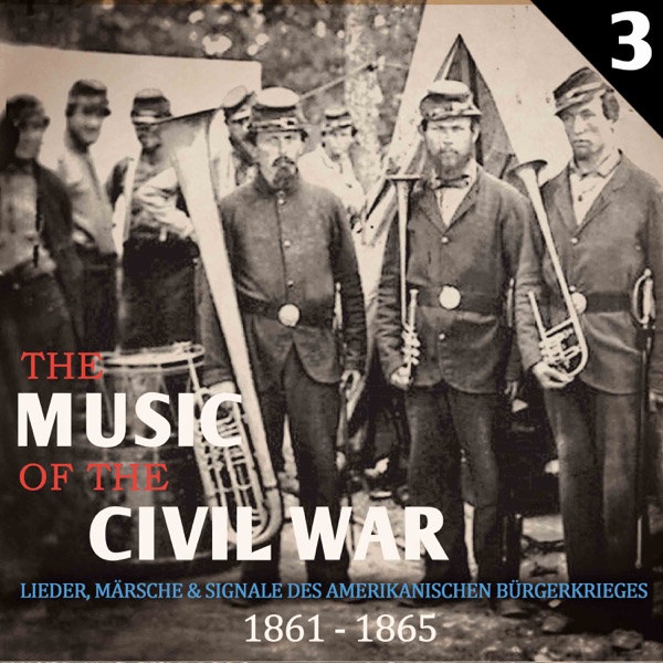 The Music of the Civil War, Vol. 3