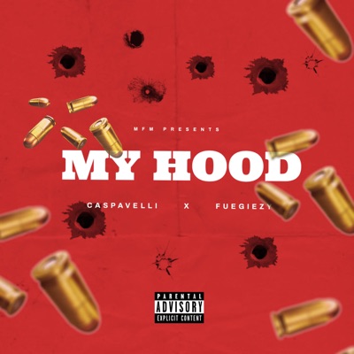 My Hood (feat. Fuegiezy God of War) - Single