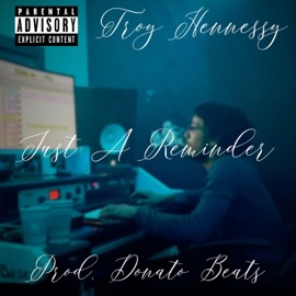 Just a Reminder Troy Hennessy