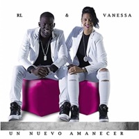Un Nuevo Amanecer - Single - RL y Vanessa