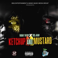 Ketchup & Mustard (feat. Bsq Jraw) - Radar Theory