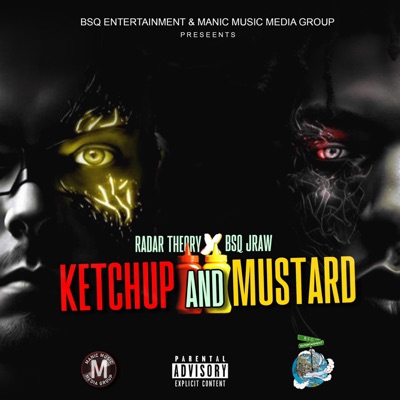 Ketchup & Mustard (feat. Bsq Jraw)