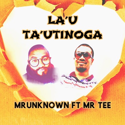 La'u Tautinoga (feat. Mr Tee) - Single