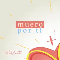 Muero por Ti — Cristina Quintero