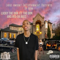 Up Now (feat. The Don & Red Da Boss) - Single - Lucky The Don