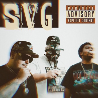 SVG (feat. Slap'n Fade & Vease) - Single