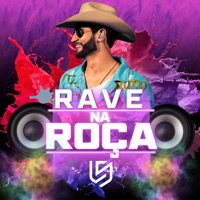 Rave Na Roça - Lucas Secco & DJ Ari SL
