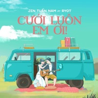Cưới Luôn Em Ơi - Single - Jin Tuấn Nam & RyoT