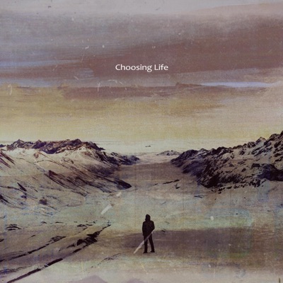 Choosing Life (feat. Little J) - Single