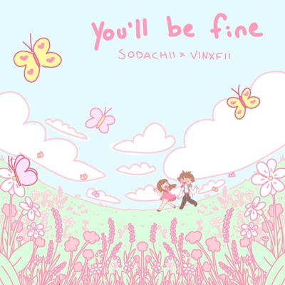 You'll Be Fine - Single