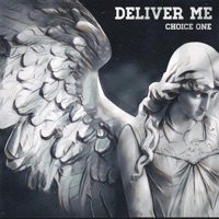 Deliver Me - Single - Choice One