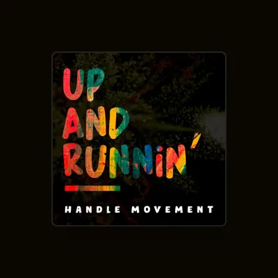 Listen to Handle Movement, watch music videos, read bio, see tour dates & more!
