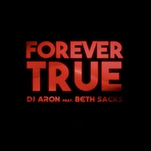 Forever True - Single (feat. Beth Sacks) - Single