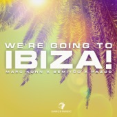 We're Going To Ibiza! artwork