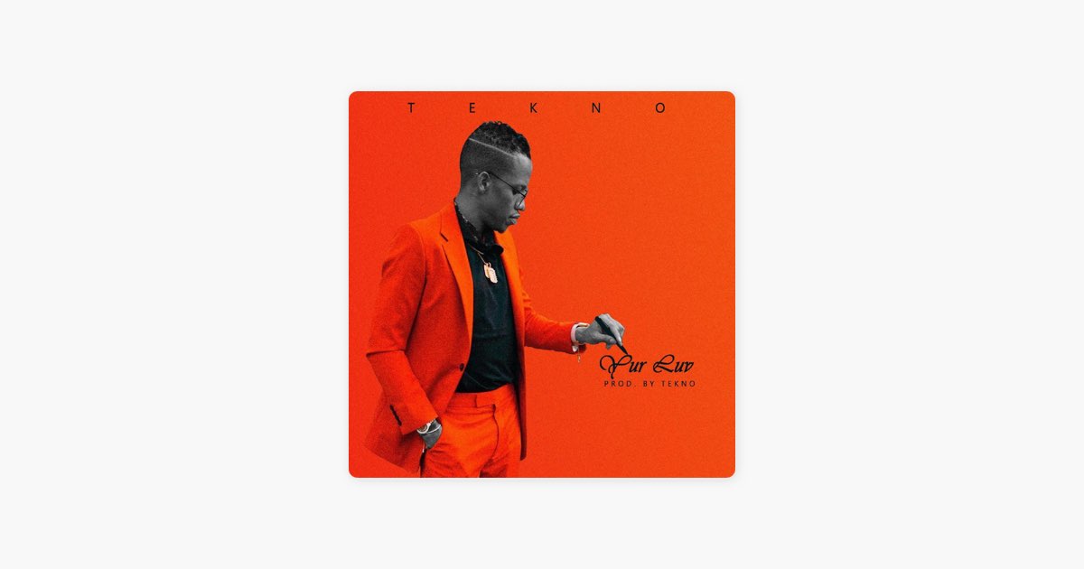 Yur Luv – Song by Tekno – Apple Music