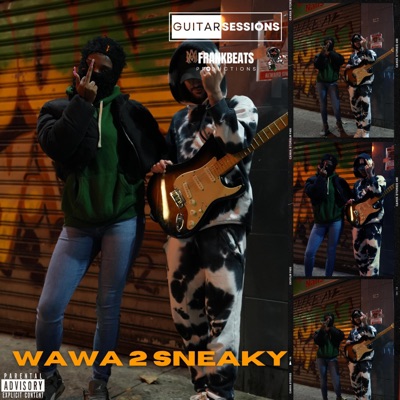 Guitar Session 022 (feat. Wawa 2 Sneakyy) - Single