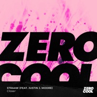 Closer (feat. Justin J. Moore) - Single - STRAAW & Justin J. Moore