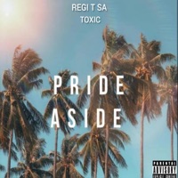 Pride Aside - Single - Regi T SA