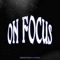 On Focus (feat. Bromeo) - ReeseOnTheMix lyrics
