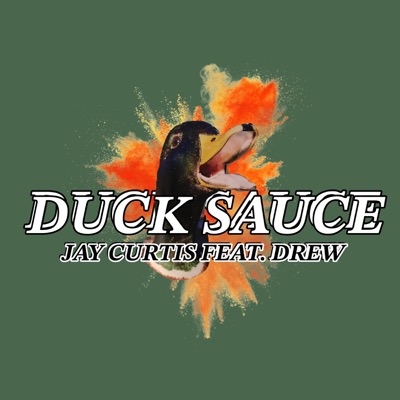 DUCK SAUCE (feat. Drew) - Single