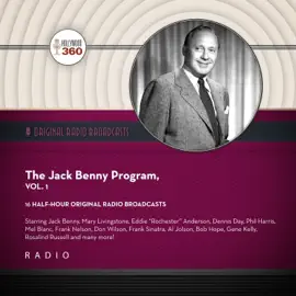 THE JACK BENNY PROGRAM Vol. 1 (The Classic Radio Collection)