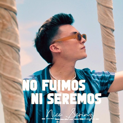 No Fuimos Ni Seremos - Single
