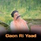 Gaon Ri Yaad (feat. Jeet Singh Chauhan) - Thakur Saab lyrics