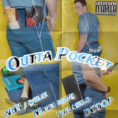 Outta Pocket (feat. Magic Mari, KGR melo & Dcoop) - Single