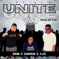 Unite (feat. YJO & Qween) - Single - BRM Aka Brandon R Music